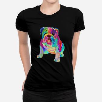 Dog Lover Gifts Colorful Cool English Bulldog Ladies Tee - Seseable