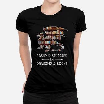 Easily Distracted By Dragons And Books Ladies Tee - Seseable