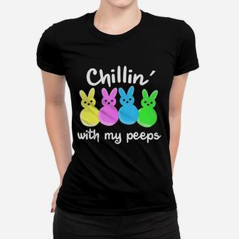 Easter Bunny Chilling With My Peeps Best Ever Ladies Tee - Seseable