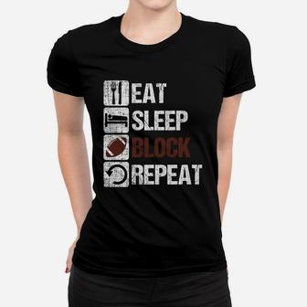 Eat Sleep Block Repeat Football Offensive Lineman Women T-shirt - Seseable