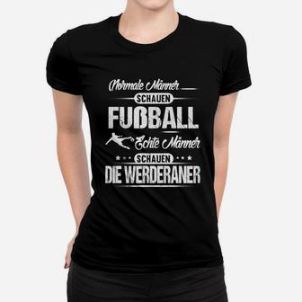 Echte Männer Werderaner Fan Frauen Tshirt, Fußball-Support in Schwarz - Seseable