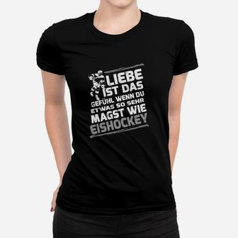 Eishockey-Liebhaber Frauen Tshirt, Spiel-Leidenschaft und Liebe - Seseable