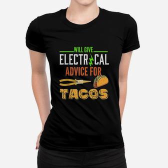 Electrician Funny Taco Lover Quote Electrician Ladies Tee - Seseable