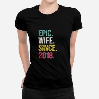 Epic Wife Since 2018 2nd Wedding Anniversary Gift For Her Women T-shirt - Seseable