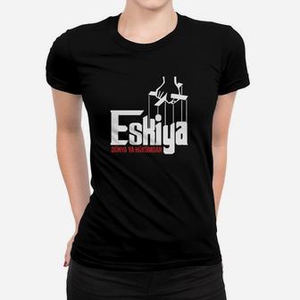 Eskiya Dünnya Ya Hübümdar Frauen T-Shirt - Seseable