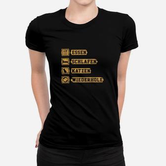 Essen-Schlafen-Katzen-Repeat Lustiges Frauen Tshirt für Katzenliebhaber - Seseable