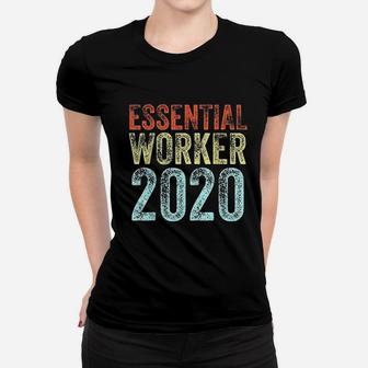 Essential Worker 2020 Funny Job Vintage Employee Gift Ladies Tee - Seseable