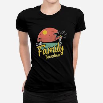 Family Vacation 2021 Matching Party Trip Cruise Gift Ladies Tee - Seseable