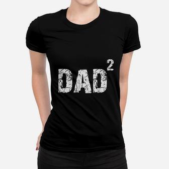 Fathers Day Dad Of 2 Kids Ladies Tee - Seseable
