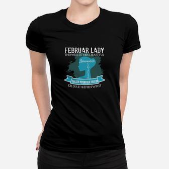 Februar Lady The Sweetest The Most Beautiful Frauen T-Shirt - Seseable