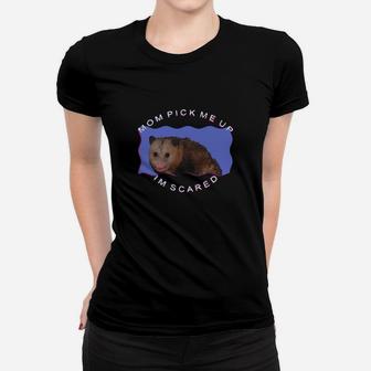 Ferret Mouse Mom Pick Me Up Im Scared Shirt Ladies Tee - Seseable