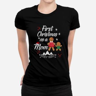 First Christmas As A Mom New Mom Gift For Mother Ladies Tee - Seseable