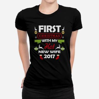 First Christmas With My Hot New Wife 2017 Gift Ladies Tee - Seseable