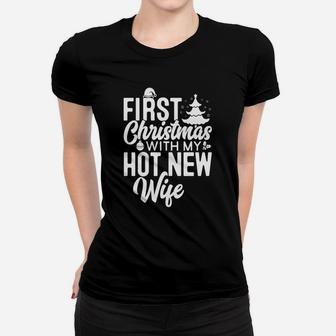 First Christmas With My Hot New Wife Married Couple T-shirt Ladies Tee - Seseable
