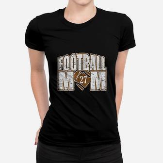 Football Mom 27 Gift For Mothers Day Ladies Tee - Seseable