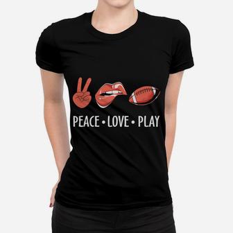 Football Peace Love Play Meaningful Idea For Football Lovers Women T-shirt - Seseable