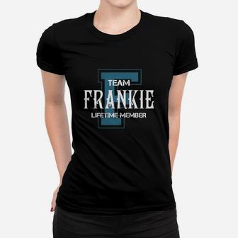 Frankie Shirts - Team Frankie Lifetime Member Name Shirts Women T-shirt - Seseable