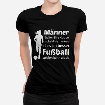 Frauen Fußballerinnen Frauen Tshirt, Spruch Überlegenheit im Spiel - Seseable