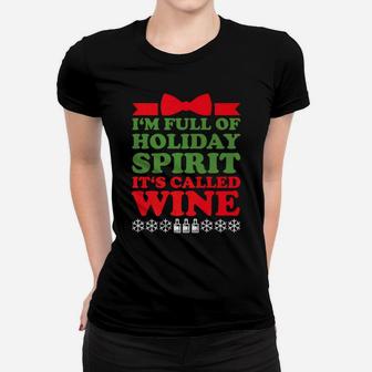 Full Of Wine Funny Christmas Holiday Drinking Gift Ladies Tee - Seseable