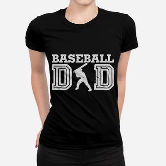Funny Baseball Dad Soprt Lovers And Fathers Day Gift Women T-shirt - Seseable