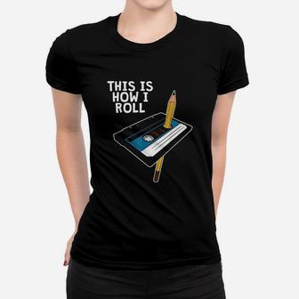 Funny Cassette Tape Pencil Retro 80s 90s Party Ladies Tee - Seseable