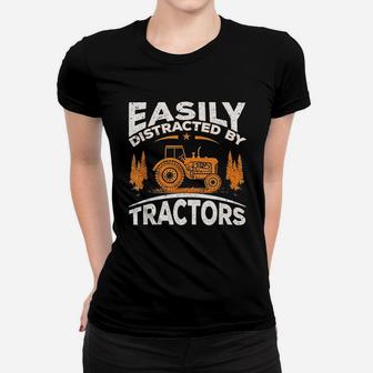 Funny Farming Quote Gift Easily Distracted By Tractors Ladies Tee - Seseable