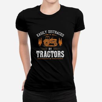 Funny Farming Tractor Lover Easily Distraced By Tractors Women T-shirt - Seseable