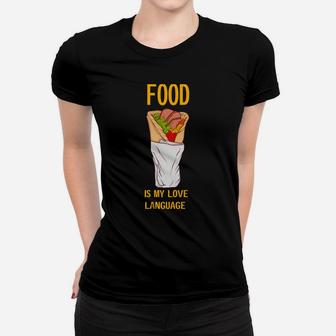 Funny Food Is My Love Language I Love Tacos Women T-shirt - Seseable