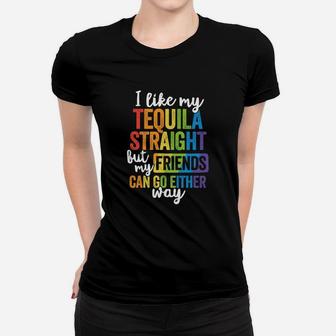Funny Lgbt Ally Gift Tequila Straight Friends Go Either Way Ladies Tee - Seseable