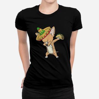 Funny Mexican Chihuahua Dog Taco Dabbing Cinco De Mayo Ladies Tee - Seseable