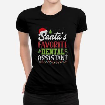 Funny Santas Favorite Dental Assistant Christmas Santa Hat Ladies Tee - Seseable