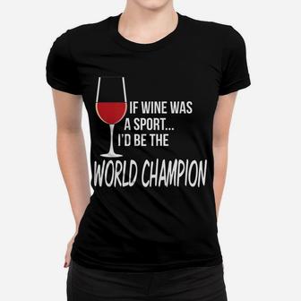 Funny Wine Lovers Drinkers Gif With Sayings Wife Mom Ladies Tee - Seseable