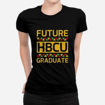 Future Hbcu Graduate Historical Black College Gift Ladies Tee - Seseable