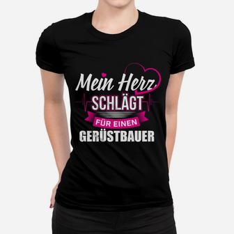 Gerüstbauer Gerüster Gerüstbau Herz Frauen T-Shirt - Seseable