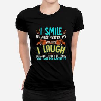 Gifts For Brother From Sister Funny Brother Ladies Tee - Seseable