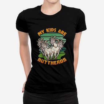 Goat Mom My Kids Are Buttheads Funny Goat Lover Ladies Tee - Seseable