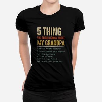 Granddaughter I Am His Princess 5 Things You Should Know About My Grandpa Ladies Tee - Seseable