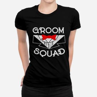 Groom Squad Bachelor Party Groomsmen Tuxedo Women T-shirt - Seseable