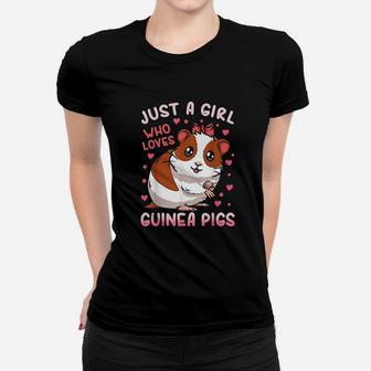 Guinea Pig Just A Girl Who Loves Guinea Pigs Ladies Tee - Seseable