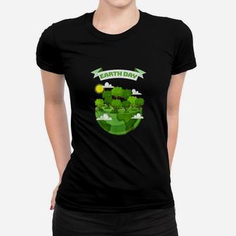 Happy Mother Earth Day Nature Lovers Climate Change Ladies Tee - Seseable