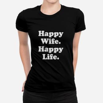 Happy Wife Happy Life Wedding Funny Husband Love Women T-shirt - Seseable