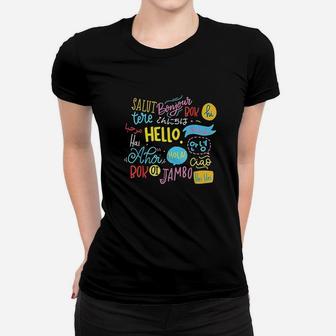 Hello Word In Different Languages Travel And Teacher Ladies Tee - Seseable