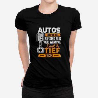 Herren Frauen Tshirt Autos wie Sex, Motorsport Spruch Laut & Tief - Seseable