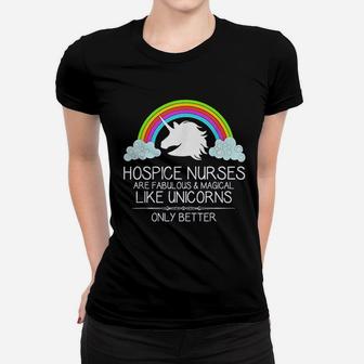 Hospice Nurse Gifts Hospice Nurses Are Like Unicorns Ladies Tee - Seseable