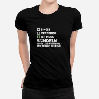 Humorvolles Sondler Frauen Tshirt, Single/Vergeben/Sondeln Spruch - Seseable