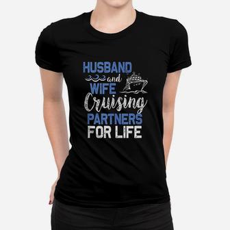 Husband And Wife Cruising Partners For Life Funny Cruise Ladies Tee - Seseable