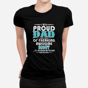 I Am A Proud Dad Of A Freaking Awesome Scout White Ladies Tee - Seseable