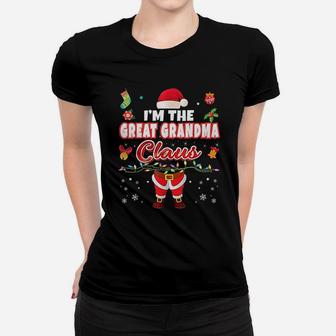 I Am The Great Grandma Claus Matching Family Merry Christmas Ladies Tee - Seseable