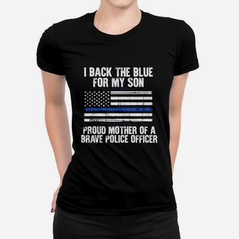 I Back The Blue For My Son Proud Police Mom Novelty Black Youth Ladies Tee - Seseable