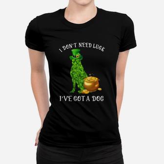 I Do Not Need Luck I Have Got A Rottweiler Shamrock St Patricks Day Dog Lovers Ladies Tee - Seseable